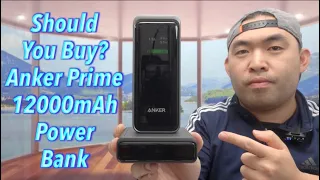 Should You Buy? Anker Prime 12000mAh Power Bank