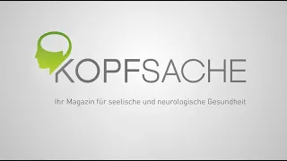 Neuro-Reha - Hilfen für Angehörige: Gesundheitsmagazin "Kopfsache" vom 04.08.2015