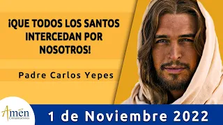 Evangelio De Hoy Martes 1 Noviembre 2022 l Padre Carlos Yepes l Biblia l  Mateo 5,1-12a  l Católica