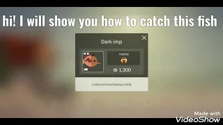 Fishing life #5 : how to catch dark imp