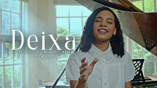 Maria Marçal | Deixa | Com Letra