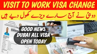 Good News Dubai All Visa Are Open || Dubai Visa Update Today For Pakistan