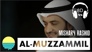 SURAH MUZZAMMIL | Mishary Rashid Alafasy (8D Qirath)