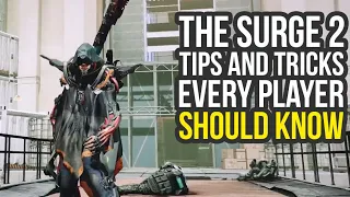 The Surge 2 Tips And Tricks EVERY PLAYER Should Know (The Surge 2 Guide)
