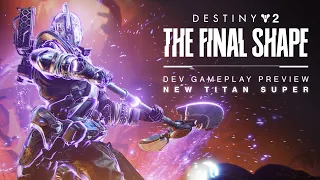 Destiny 2: The Final Shape | Twilight Arsenal Preview - New Titan Super