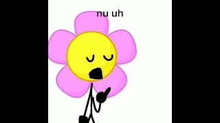 nu uh #bfb #bfdi #bfdia #tpot #idfb #capcut #flower #bfdi #lollipop #flowerpop