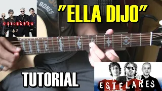 Como tocar "Ella dijo" Estelares Tutorial Detallado Guitarra acústica/criolla acordes punteos