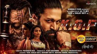 KGF Chapter 2 - Full Movie in Hindi 2022 | Yash, Srinidhi Shetty, Sanjay Dutt, Raveena Tandon