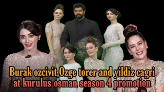 Burak ozcivit,Ozge torer and Yildiz cagri atiksoy at kurulus osman season 4 promotion🥰🔥✨.