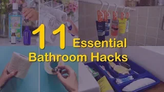 11 Brilliant and Essential Bathroom Hacks You Didn't Know About