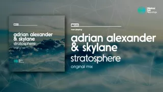 Adrian Alexander & Skylane - Stratosphere ( Original Mix )