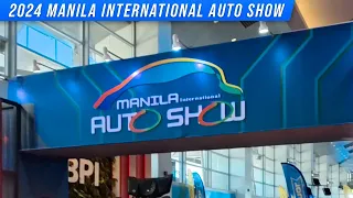 2024 Manila International Auto Show (MIAS) Walkthrough and Recap