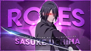 Sasuke Uchiha edit 😍「ROSES🌹」4K EDIT ALIGHTMOTION ✌️「Amv」