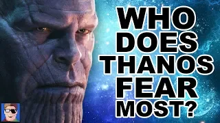 Who Does Thanos Fear Most? | Avengers Theory