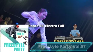 Ropro 46 Electro Full (Freestyle Party Vol.57)