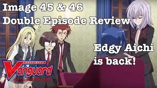 Cardfight!! Vanguard: Image 45 & 46 - Rivalry & The Vilest Enemy, Aichi Double Episode Review