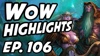 World of Warcraft Daily Highlights | Ep. 106 | cdewx, Gerronys, Thesterge, Quin69, TwiseTV, Rikhh