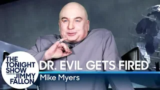 Dr. Evil Gets Fired from Trump's Cabinet