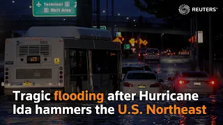 Tragic flooding after Hurricane Ida hammers the U.S. Northeast