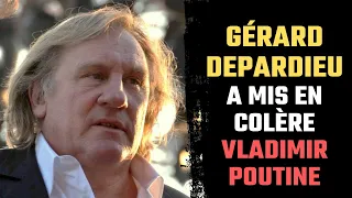 Gérard Depardieu a mis en colère Vladimir Poutine