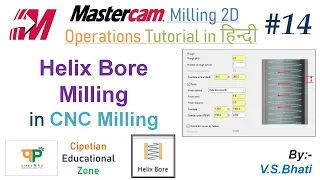 Mastercam Mill 2D - Helix Bore Milling Operation || Roughing || Finishing || Hole Making Operations