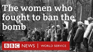 The women trying to stop a nuclear war - BBC World Service