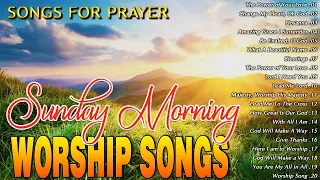 TOP 100 SUNDAY MORNING WORSHIP SONGS LYRICS 🙏 PRAISE AND WORSHIP BEST SONGS 🙏 PRAISE LORD