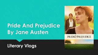 Pride And Prejudice | Jane Austen | Summary In Tamil | Easy Explanation | Literary Vlogs