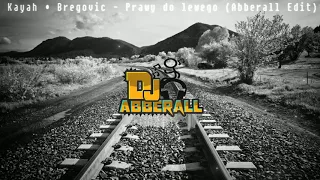 Kayah & Bregovic - Prawy do lewego (Abberall Edit)