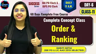 Day 6 - Class 11 | Order & Ranking {Complete Concept} | Free Reasoning Course | SBI & IBPS PO/Clerk