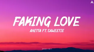 Anitta ft. Saweetie - Faking Love ( Lyrics )