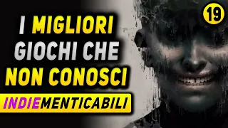 I MIGLIORI GIOCHI CHE NON CONOSCI ► #INDIEmenticabili EP.19