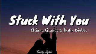 Stuck With U - Ariana Grande & Justin Bieber *Lyrics Video* by Will Gittens & Kaelyn Kastle