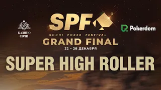 SPF GRAND FINAL 2022 - SUPER HIGH ROLLER, FINAL TABLE