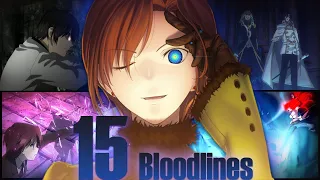 15 BLOODLINES YOU MUST KNOW | [FATE/STAY NIGHT] [FGO]