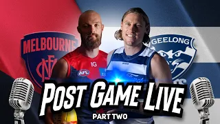 Post Game Live | Geelong vs Melbourne | Part 2