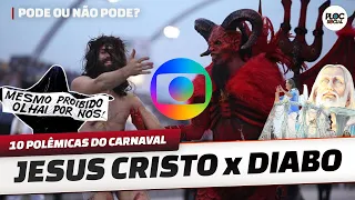 JESUS X DIABO NO DESFILE DE CARNAVAL, CRISTO REDENTOR, NOSSA SENHORA E DIABO PEGANDO FOGO EM 10 POLÊ