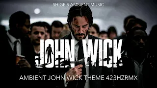 Ambient JOHN WICK theme 432hz Rmx #johnwick #432hz  #synthwave #cinematic #remix