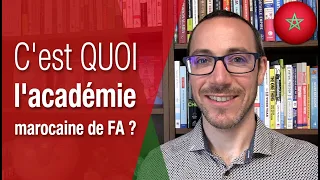 🇲🇦 Qu'est ce que l'académie marocaine de Français Authentique ? 🇫🇷