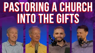 How to Lead a Church Into the Gifts: With Jack Deere & Jeff Wells