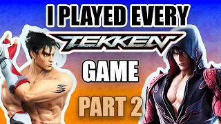 I Played EVERY Tekken Game In 2022 (Part 2)