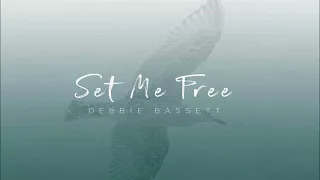 Debbie Navedo- Set Me Free