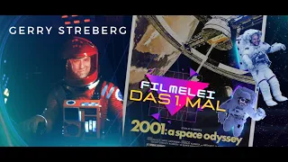 Das 1. Mal | Gerry Streberg | 2001: Odyssee im Weltraum & François Truffaut | Filmkritik  |  Review