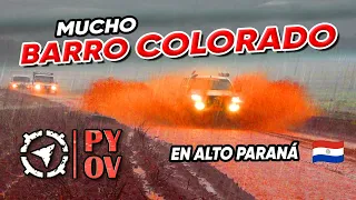 Mucho Barro Colorado! en Alto Paraná | PYOV Cap. 104