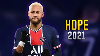 Neymar Jr - XXX TENTACION - Hope - Goals & Skills 2021🔥