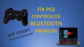 How to Solve SCP Toolkit BLUETOOTH PROBLEM | 2020 FİXED!!! (Playstation Controller on PC)