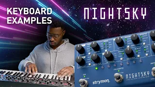 Strymon NightSky – Noir Et Blanc Vie – Keyboard and Modular Examples Demo