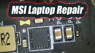 MSI MS-17F4 Laptop No Power Repair- Failed prior repair attempt -  Tracing Short Circuit