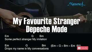 Depeche Mode - My Favourite Stranger Guitar Chords Lyrics