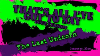 That's All I've Got To Say - The Last Unicorn Karaoke Duet Version